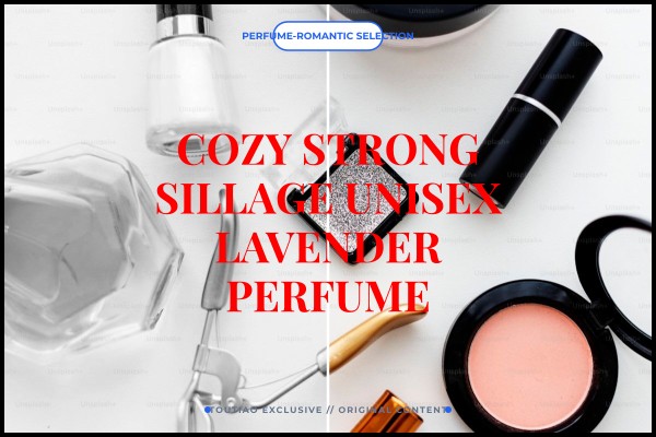 cozy strong sillage unisex lavender perfume