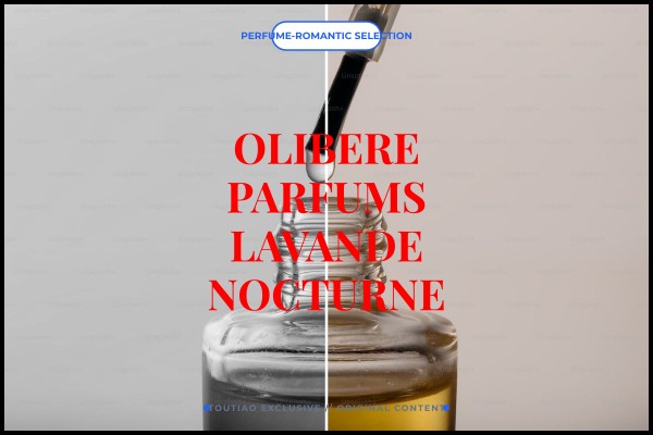 Olibere Parfums - Lavande Nocturne