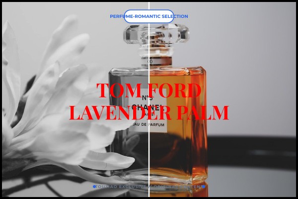 Tom Ford - Lavender Palm